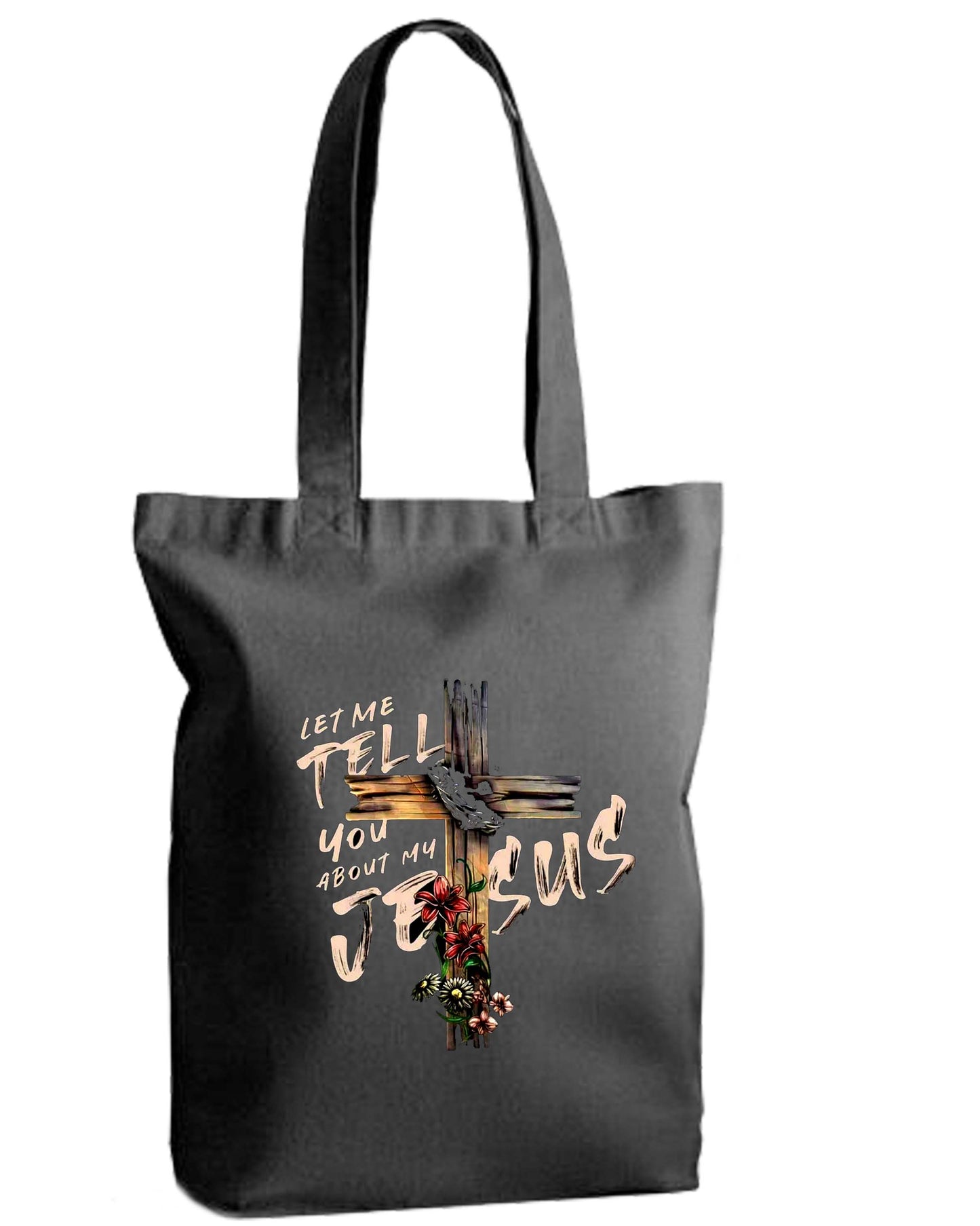 Potisk na taške Let me tell you about my JESUS #12