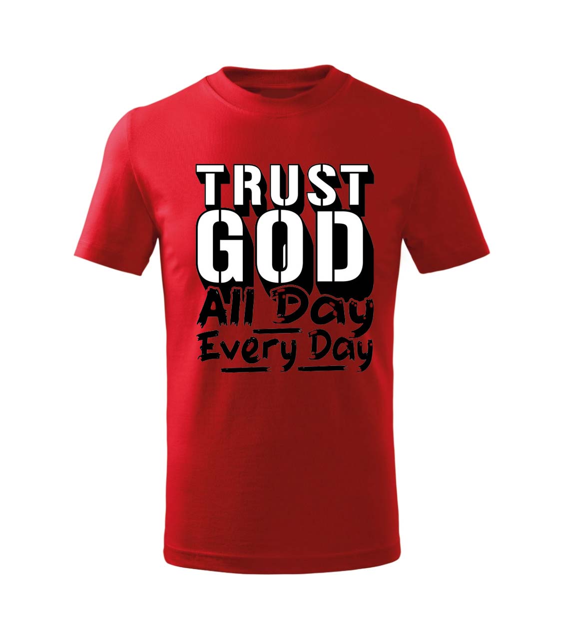 Dětská trička Basic - TRUST GOD - All day, every day