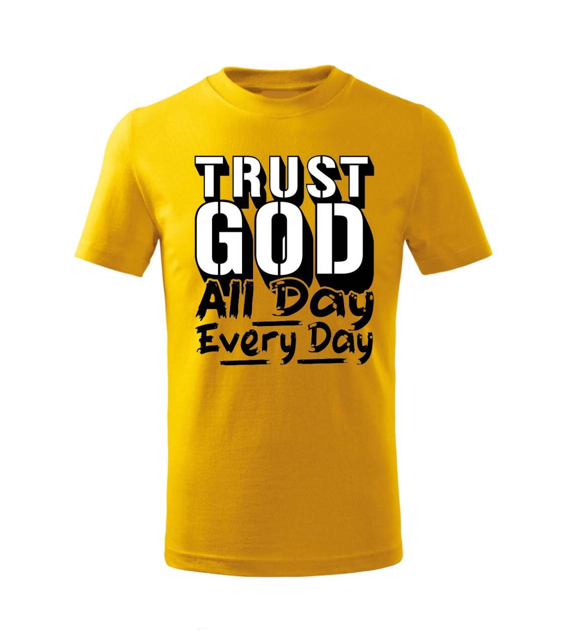 Dětská trička Basic - TRUST GOD - All day, every day